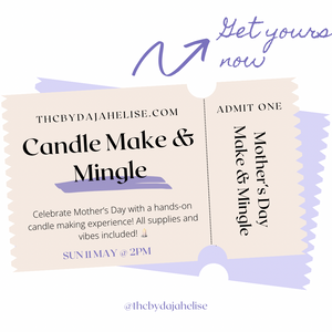 Mother's Day Make & Mingle: A Candle Making Experience